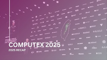 【COMPUTEX 2025】COMPUTEX 2025 Recap: The Future of AI Starts Here!
