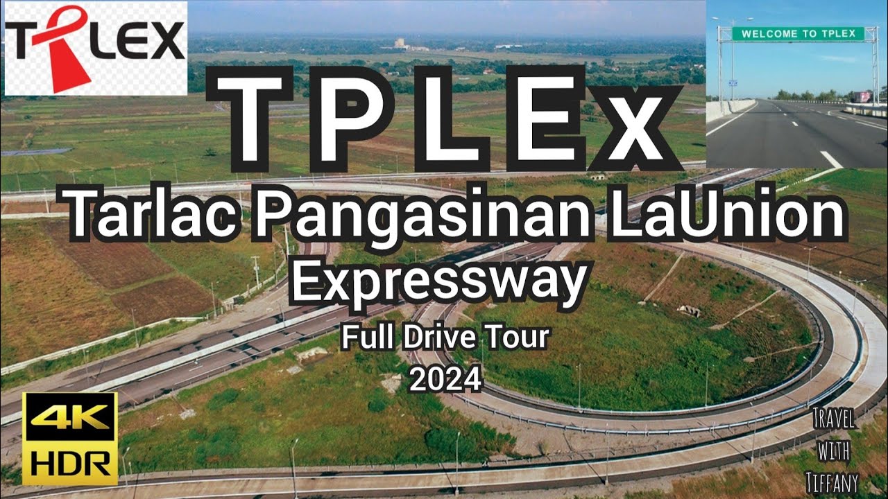 TPLEX-Tarlac Pangasinan LaUnion Expressway Drive Tour and Guide 2024 ...