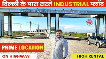 Industrial Plot In Bahadurgarh | Commercial Plot In Bahadurgarh | Industrial Zone Bahadurgarh