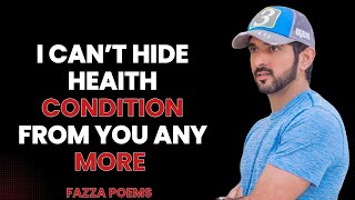 Download Lagu I Can’t Keep My Health Condition a Secret...| Sheikh Hamdan | Fazza Prince of Dubai | Fazza Poems MP3