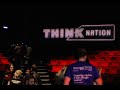 The Making of ThinkNation