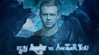 Run Away vs. Another You (Armin Van Buuren TML Winter Mashup)