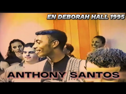 ANTHONY SANTOS DEBORAH HALL PRESENTACION 1995 HISTORICA