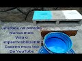 tinta impermeabilizante - impermeabilizante caseiro - impermeabilizante para parede - DIY