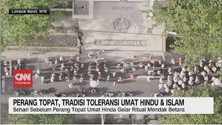 Perang Topat, Tradisi Toleransi Umat Hindu & Islam