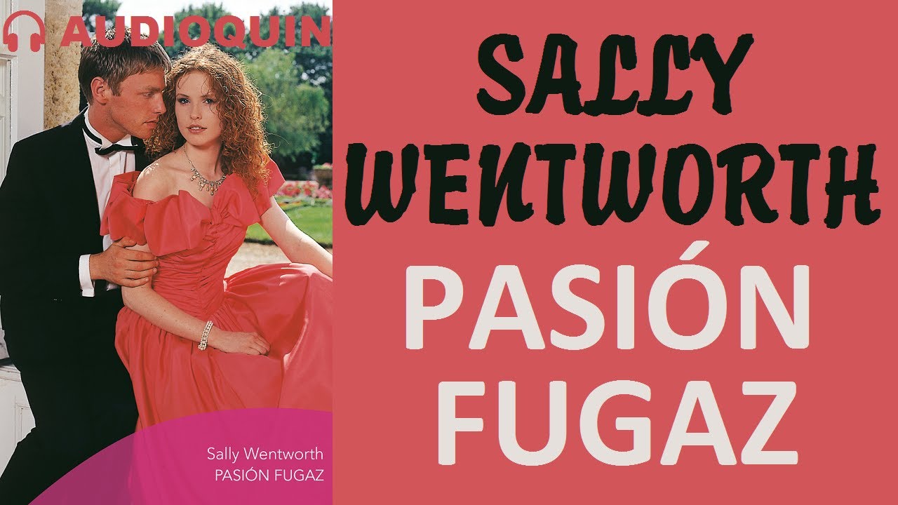 Pasión Fugaz ✅ Audiolibro | AUDIOQUIN