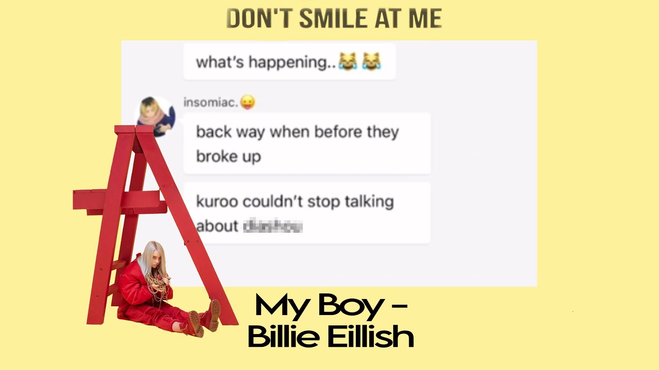 My Boy- Billie Eillish//Kuroshou breakup// angsty-ish// Buns..