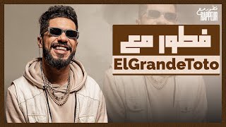 ElGrandeToto FTOUR M3A RAPPEUR فطور مع - EP4 (Part 1)