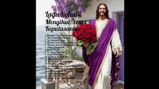 Lagj Rohani Mengikut Yesus Keputusanku@m.sihombing8921