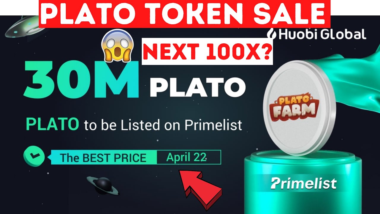 Huobi Plato Farm (PLATO) Prime List How to Participate & Win Huobi