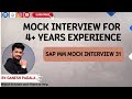 SAP MM Mock Interview for 4+ Years Experience || SAP MM Mock Interview 31