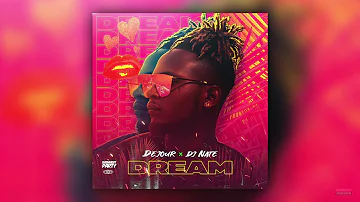 Dejour x DJ Nate - Dream (Official Audio)