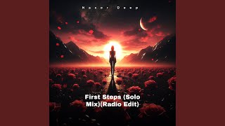 First Steps (Solo Mix Radio Edit)