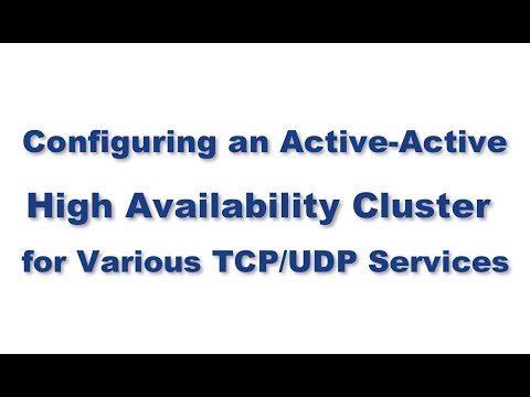 Configuring A High Availability Cluster for Various TCP and UDP Services