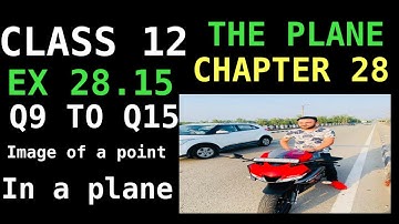 RD SHARMA EX 28.15 Q9 TO Q15 SOLUTION OF PLANE CHAPTER 28 FOR CLASS12(PART3)