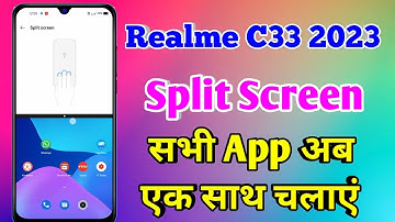 realme c33 2023 split screen | realme c33 2023 split screen kaise kare