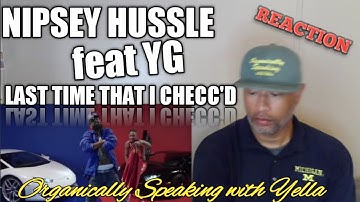 Nipsey Hussle feat. YG - Last Time That I Checc