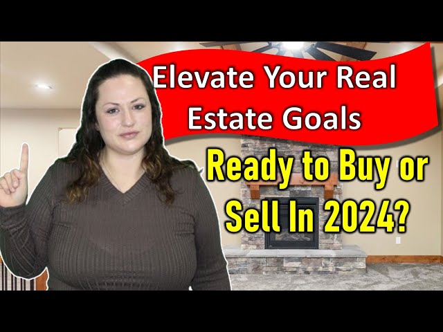 🌟 Elevate Your Real Estate Goals: Ready to Buy or Sell in 2024? 🚀🏡