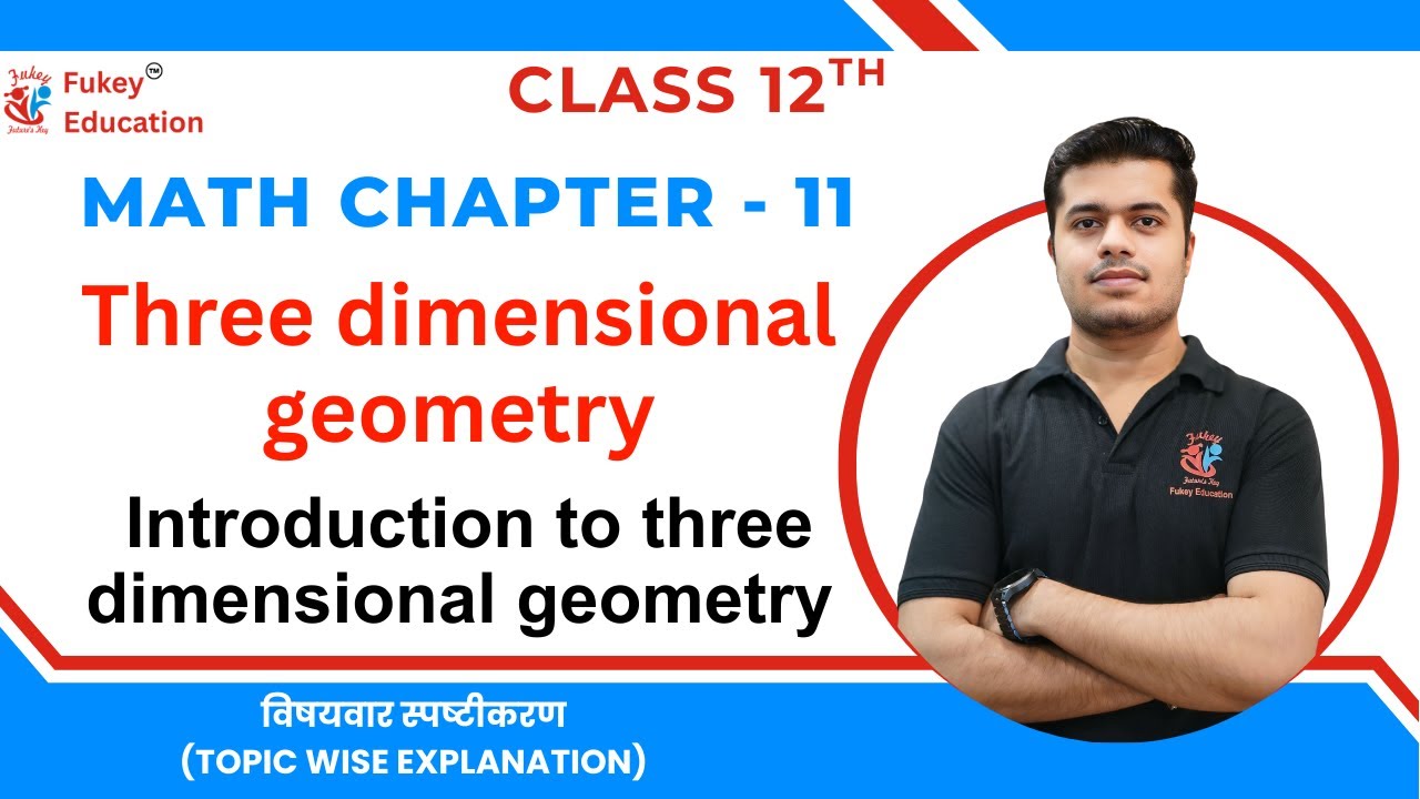 Class 12 Maths Chapter 11 | Introduction to Three Dimensional Geometry ...