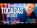 Toinho de Aripibu - AS MAIS TOCADAS DE 2023