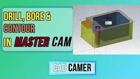 DRILL - BORE & CONTOUR MILL in MASTERCAM TUTORIAL #cnc #cam #mastercam #tutorial #programming