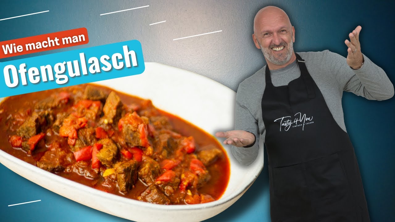 LECKERES GULASCH - langsam im Ofen zart geschmort