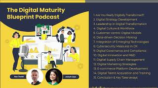 The Digital Maturity Blueprint: Scaling Beyond Technology Adoption | Nav Thethi & Dr. Jaslyin Qiyu