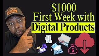 How I Made $1,000 in One Week Selling Digital Products 💻💰