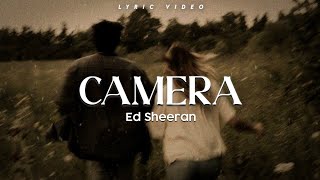 Ed Sheeran  Camera s