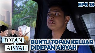 GAWAT!!! Tiba Tiba Buntut Topan Keluar di Depan Aisyah - Topan dan Aisyah EPS 13 PART 1 (4/8)