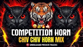 2026 CHIV CHIV CHIV HORN MIX | COMPETITION HORN | 🧿#competition #dj #remix #soundtrack #song 