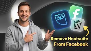 How To Remove Hootsuite From Facebook [2026 Full Guide]