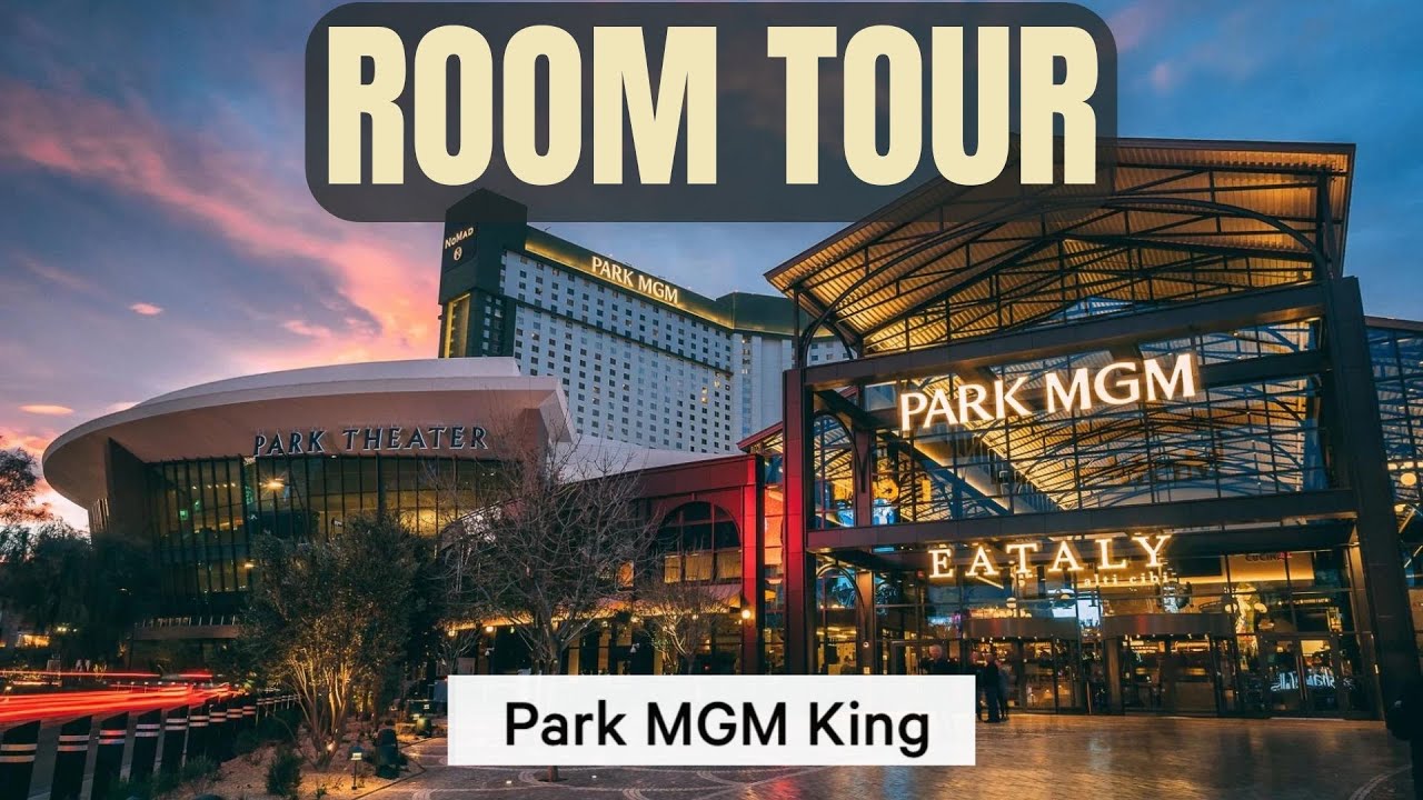 PARK MGM KING ROOM LAS VEGAS - YouTube