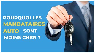 Mandataires auto : pourquoi sont-ils moins cher ? 💶