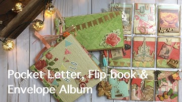 Project Share:  Pocket Letter, Flip-book & Envelope Album