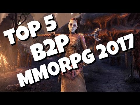 Top 5 Best Buy To Play MMORPGS 2017