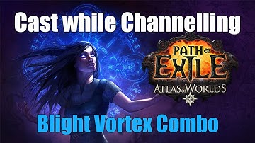 [PoE 2.5] Cast While Channelling Defensive Combo