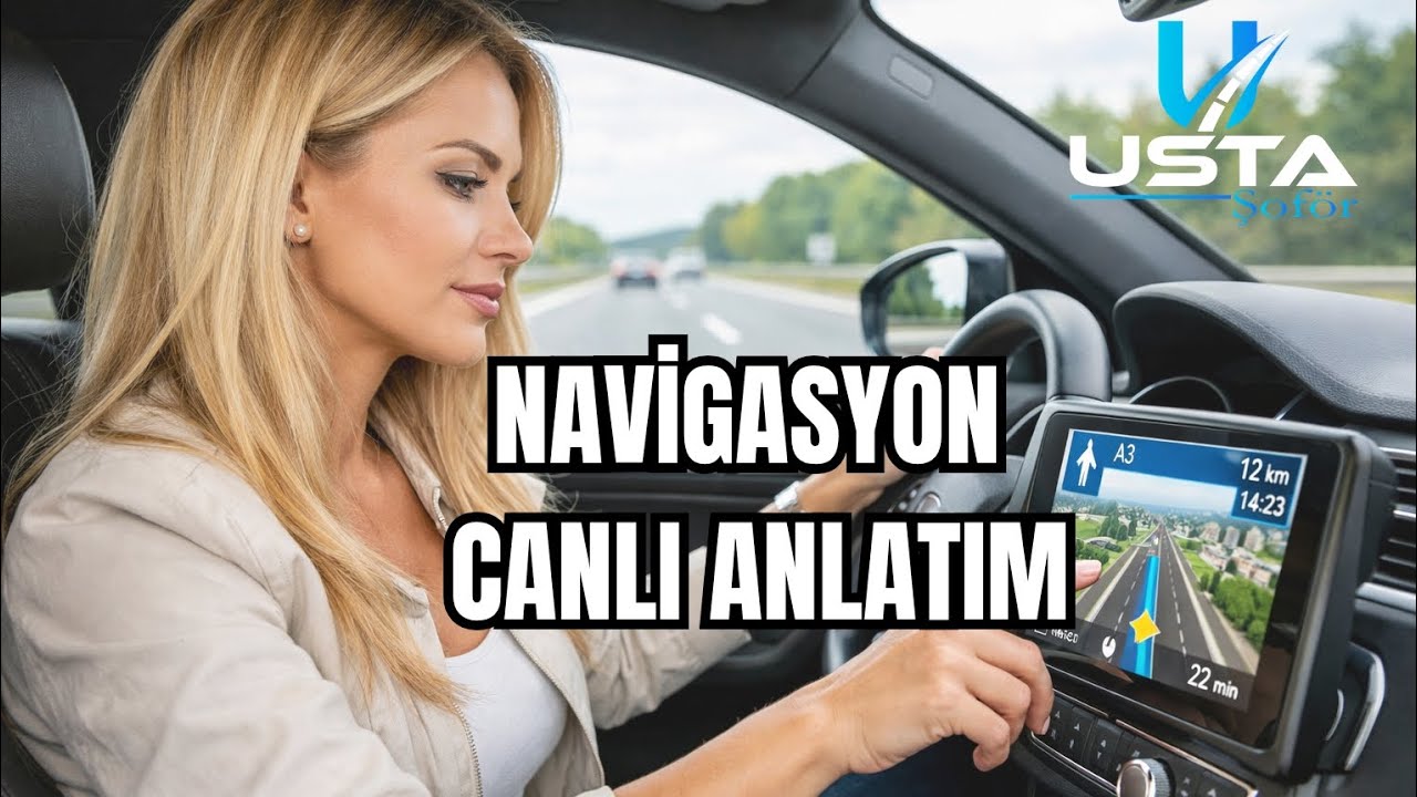 Navigasyon canlı detaylı anlatım