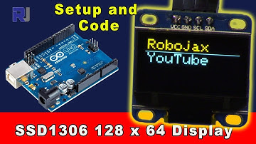 How to use SSD1306 128x64 OLED Display I2C with Arduino code RJT28