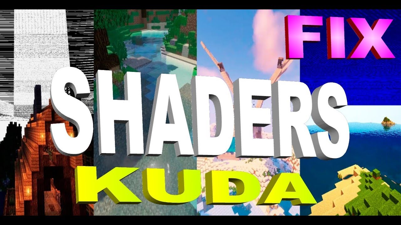 Minecraft SHADERS FIX! - KUDA Shaders - YouTube