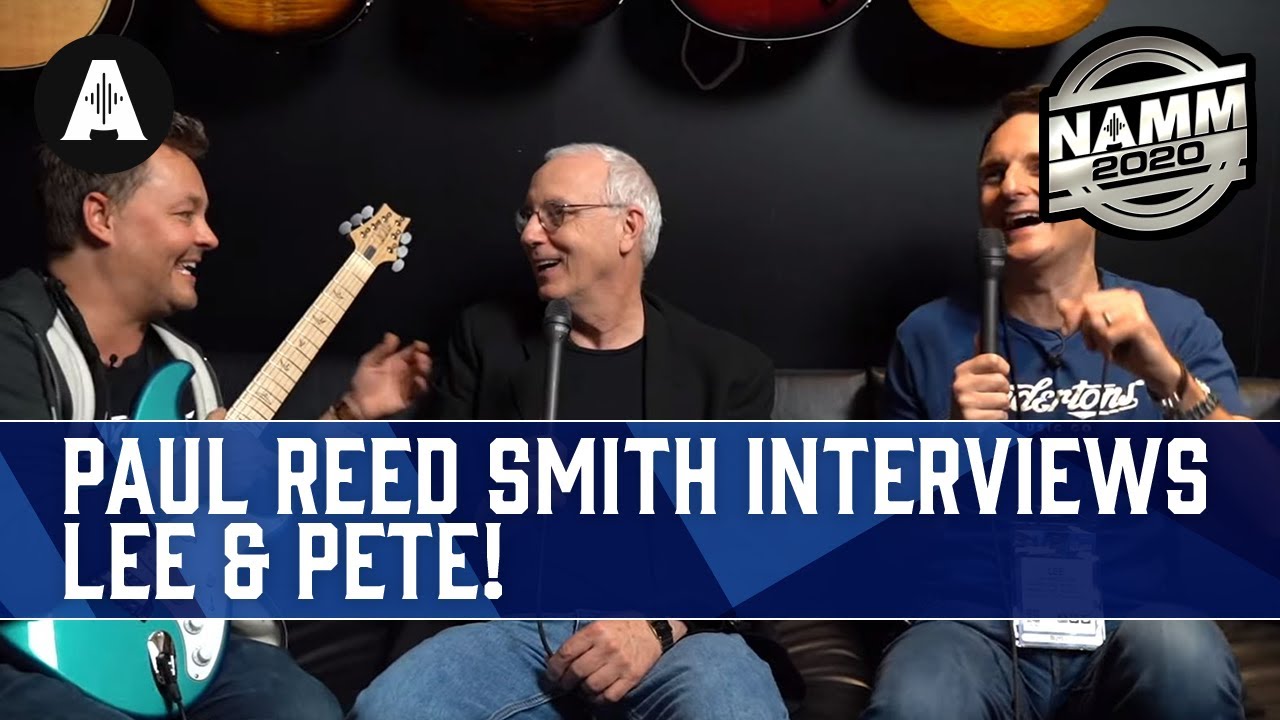 Paul Reed Smith Interviews Lee & Pete! - NAMM 2020 - YouTube