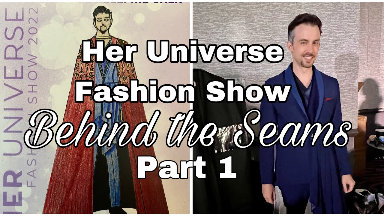 Her Universe Fashion Show Behind the Seams: Doctor Strange Hellfire Gala, Part 1
