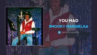 Watch Smooky Margielaa You Mad video