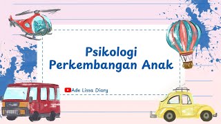 Psikologi Perkembangan Anak