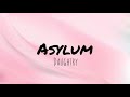 Daughtry - Asylum (lyrics)