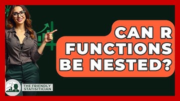 Can R Functions Be Nested? - The Friendly Statistician