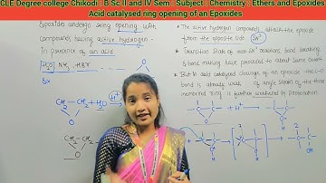 B Sc IV Semester :Chemistry:Ethers and Epoxides:Acid Catalysed Ring Opening of Epoxides.