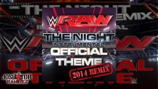 WWE: The Night (Official Monday Night Raw Instrumental Theme) [2014 Remix] by CFO$ - DL