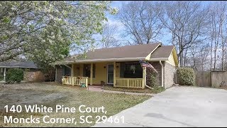 140 White Pine Court, Moncks Corner, SC 29461