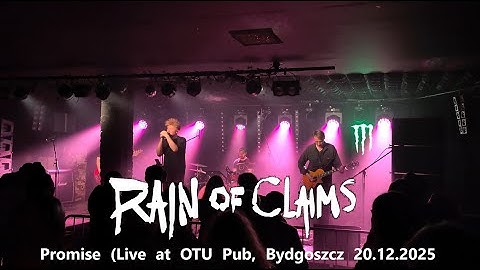Rain of Claims - Promise (Live at Over The Under Pub, Bydgoszcz 20.12.2025)